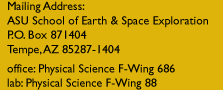 ASU Department of Geology. PSF, Room 686, Tempe, Arizona, 85287-1404, Telephone 480-965-6748, Fax 480-965-8102
